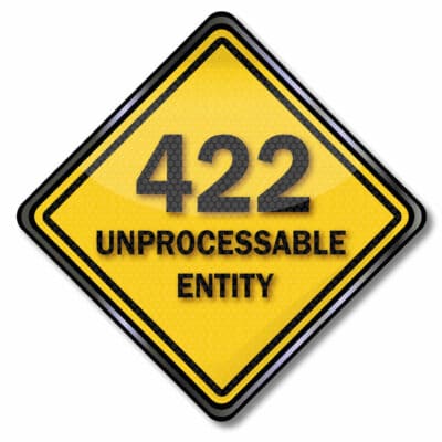Statuscode 422 - Unprocessable Entity / Verarbeitung nicht möglich