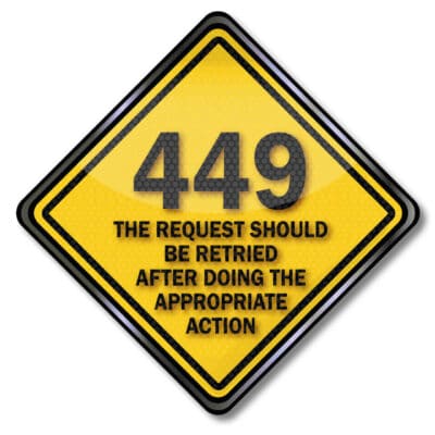 Statuscode 449 - The request should be retried after doing the appropriate action / Nach erforderlicher Aktion noch einmal probieren